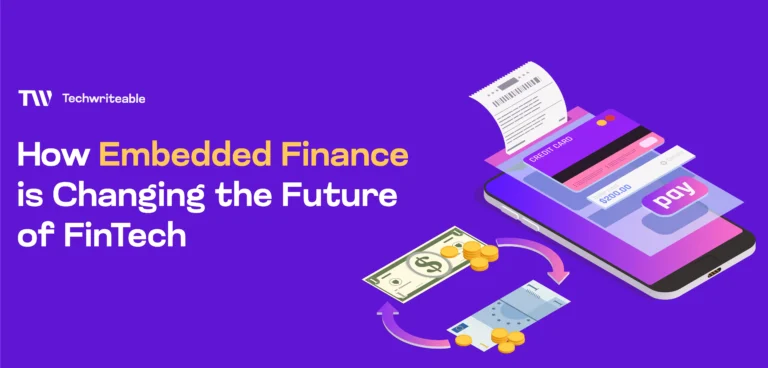How Embedded Finance is Changing the Future of FinTech