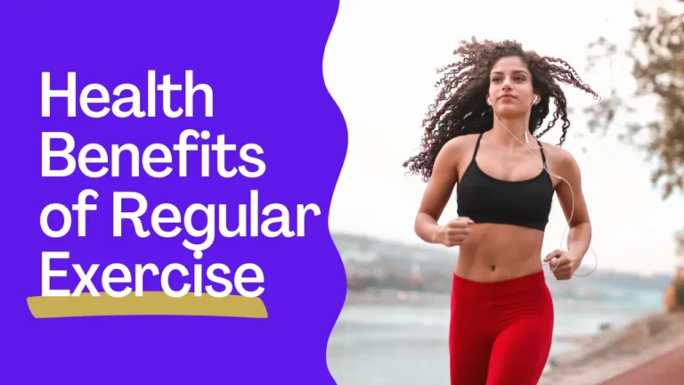 benefits of regular exercise
