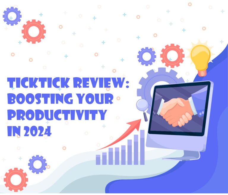 Boost Your Productivity & Efficiency with TickTick in 2024