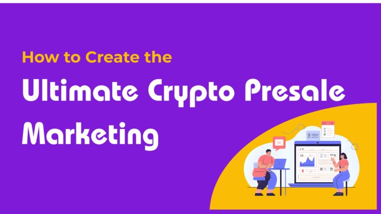 [Featured] How to Create a Winning Crypto Presale Marketing Strategy (6 Key Steps)